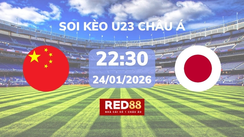 Soi kèo U23 Trung Quốc vs U23 Nhật Bản – 22h30 – 24/01 – U23 Châu Á